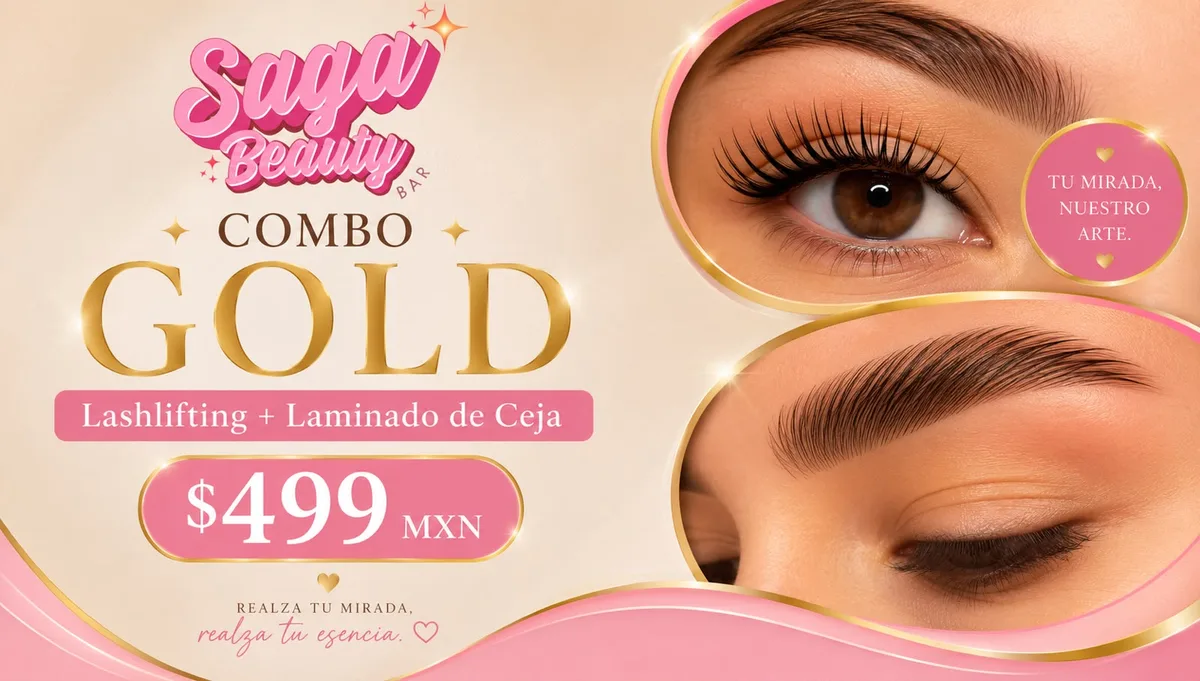 Promo Combo Gold $499 MXN — Lashlifting + Laminado de ceja · Saga Beauty Bar